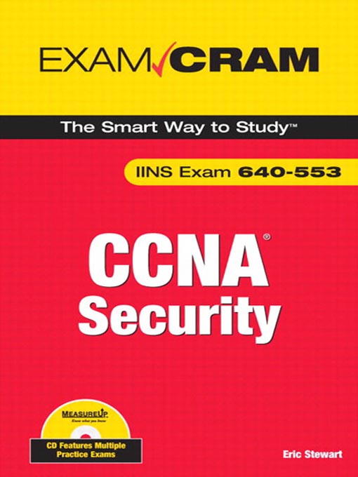 Title details for CCNA Security Exam Cram (Exam IINS 640-553) by Eric L. Stewart - Available